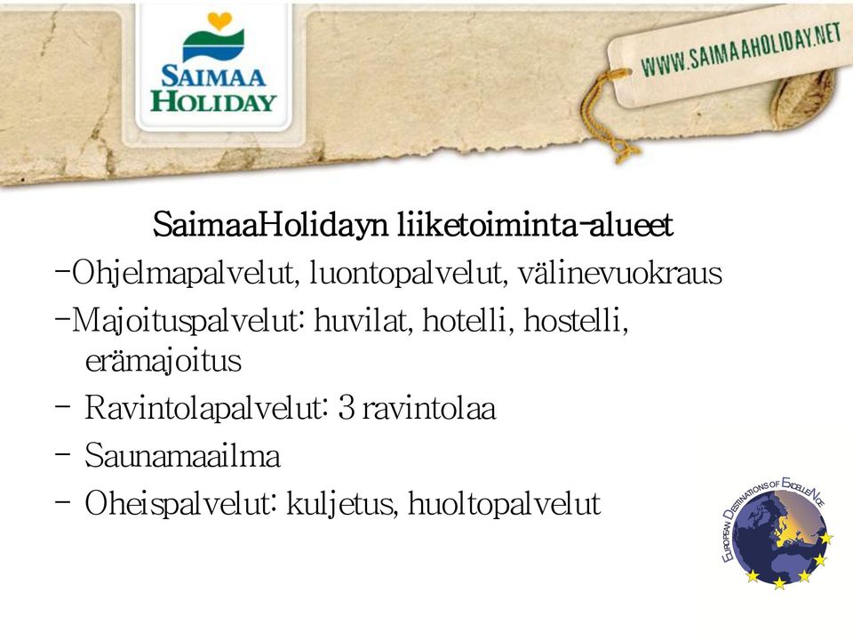 hotelli, hostelli, erämajoitus - Ravintolapalvelut: 3