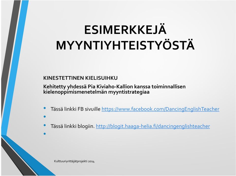 myyntistrategiaa Tässä linkki FB sivuille https://www.facebook.