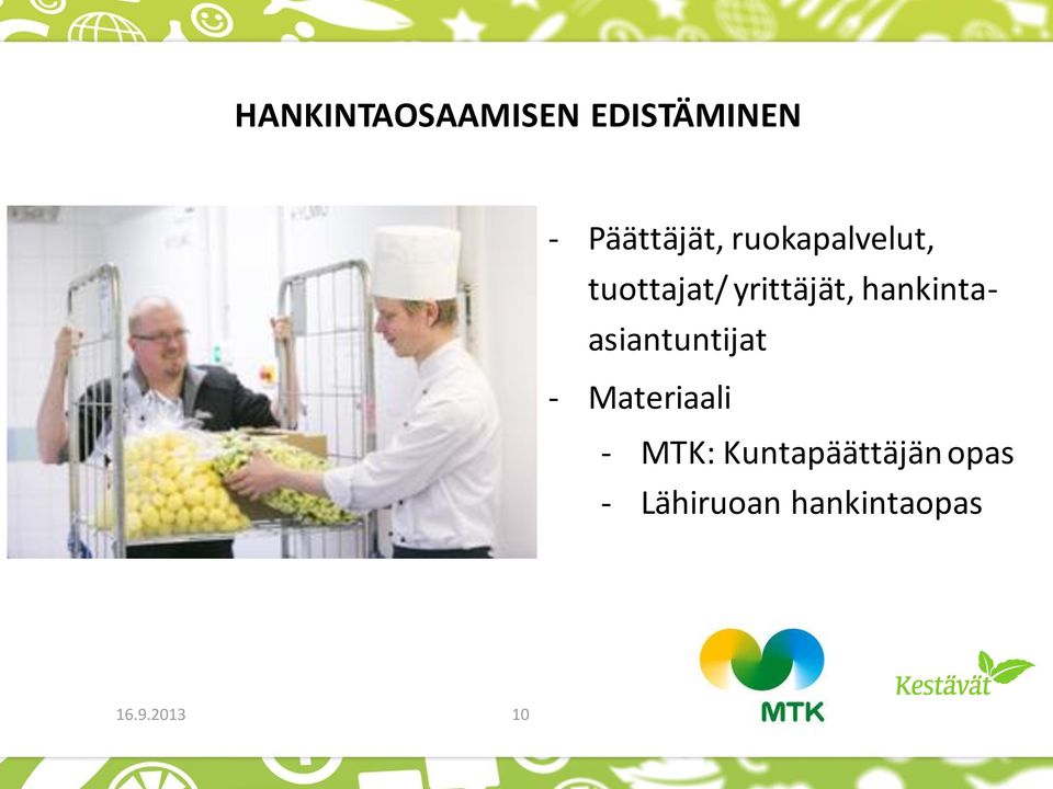 hankintaasiantuntijat - Materiaali - MTK: