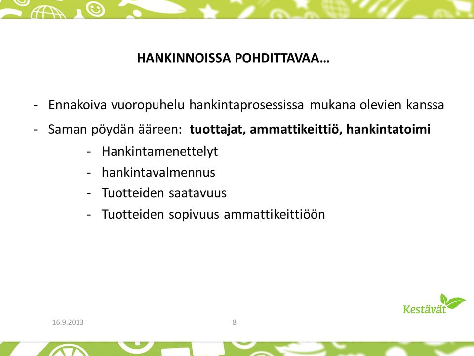tuottajat, ammattikeittiö, hankintatoimi - Hankintamenettelyt -