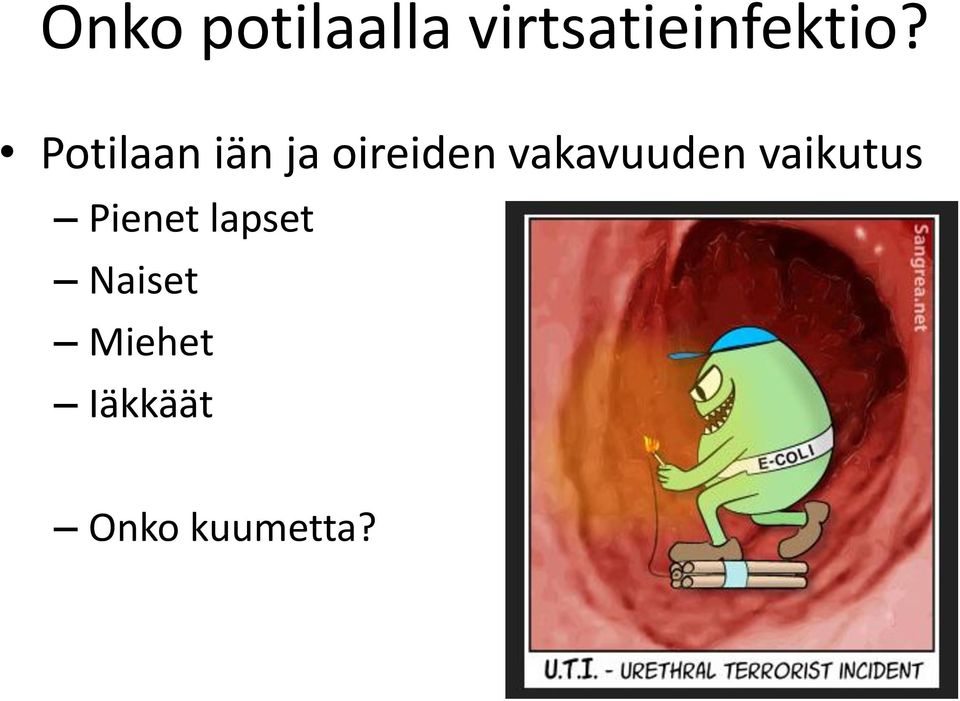 Potilaan iän ja oireiden