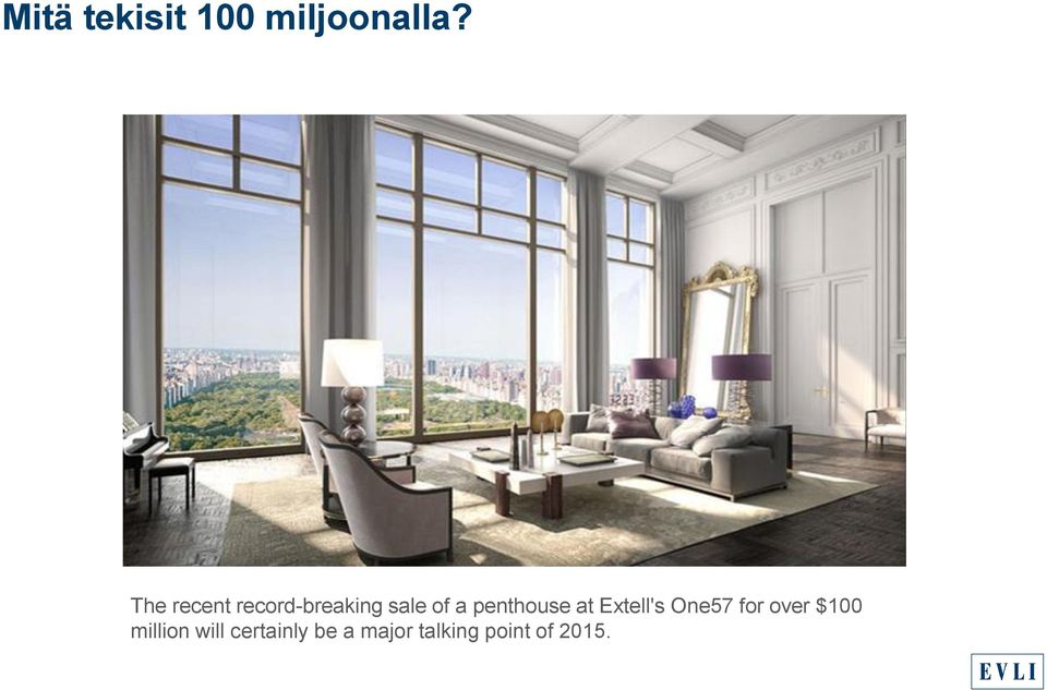 penthouse at Extell's One57 for over $100