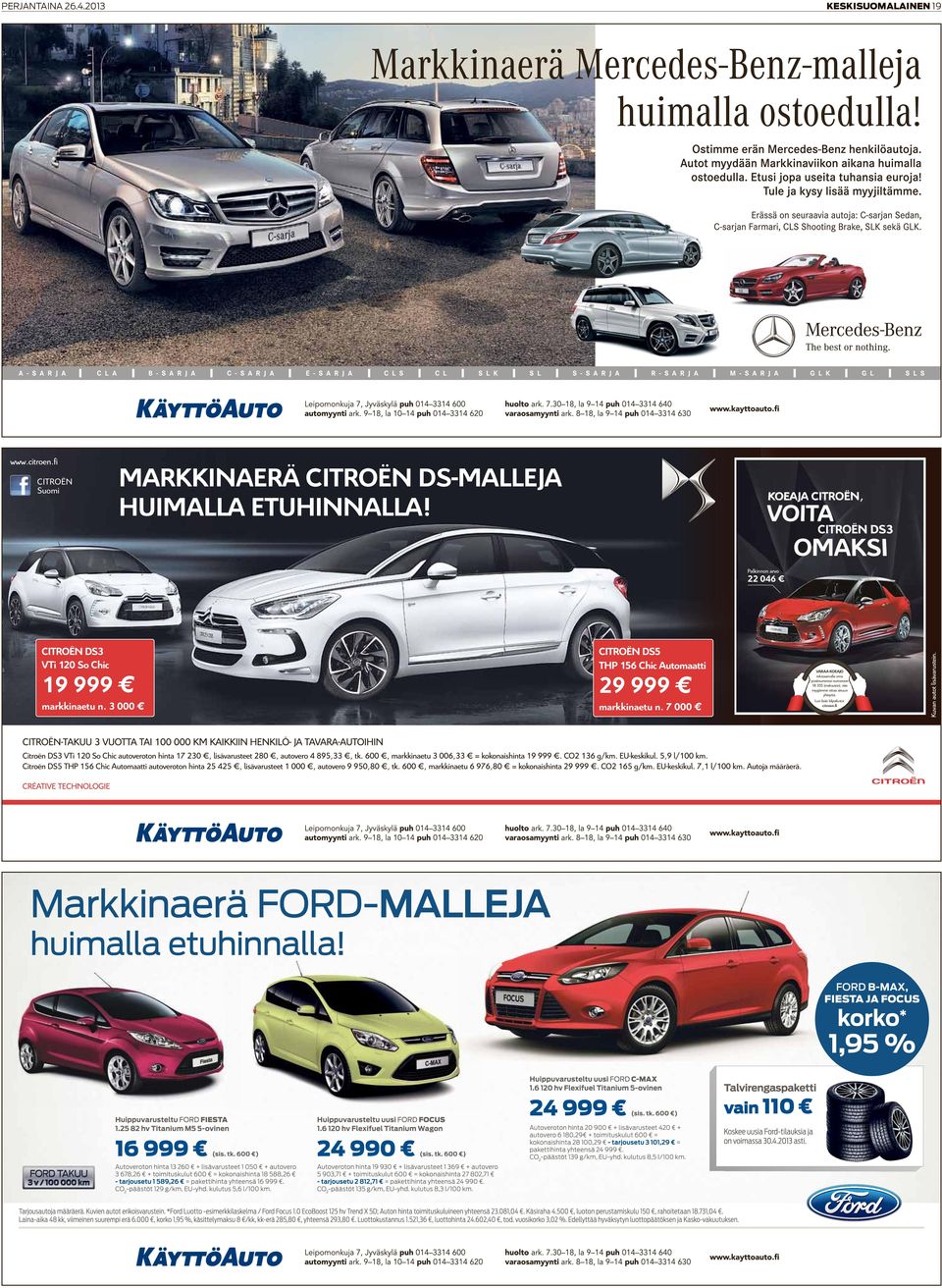 postinumerosi numeroon 18 355 (maksuton), niin myyjämme ottaa sinuun yhteyttä. Lue lisää kilpailusta: citroen.