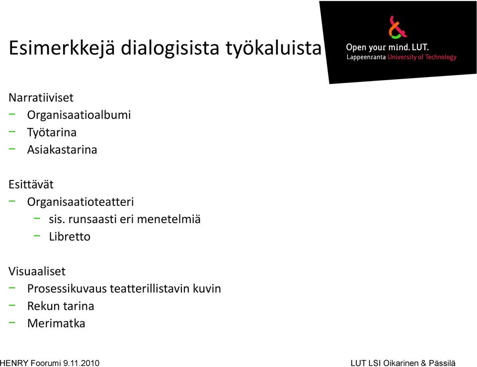 runsaasti eri menetelmiä Libretto Visuaaliset Prosessikuvaus