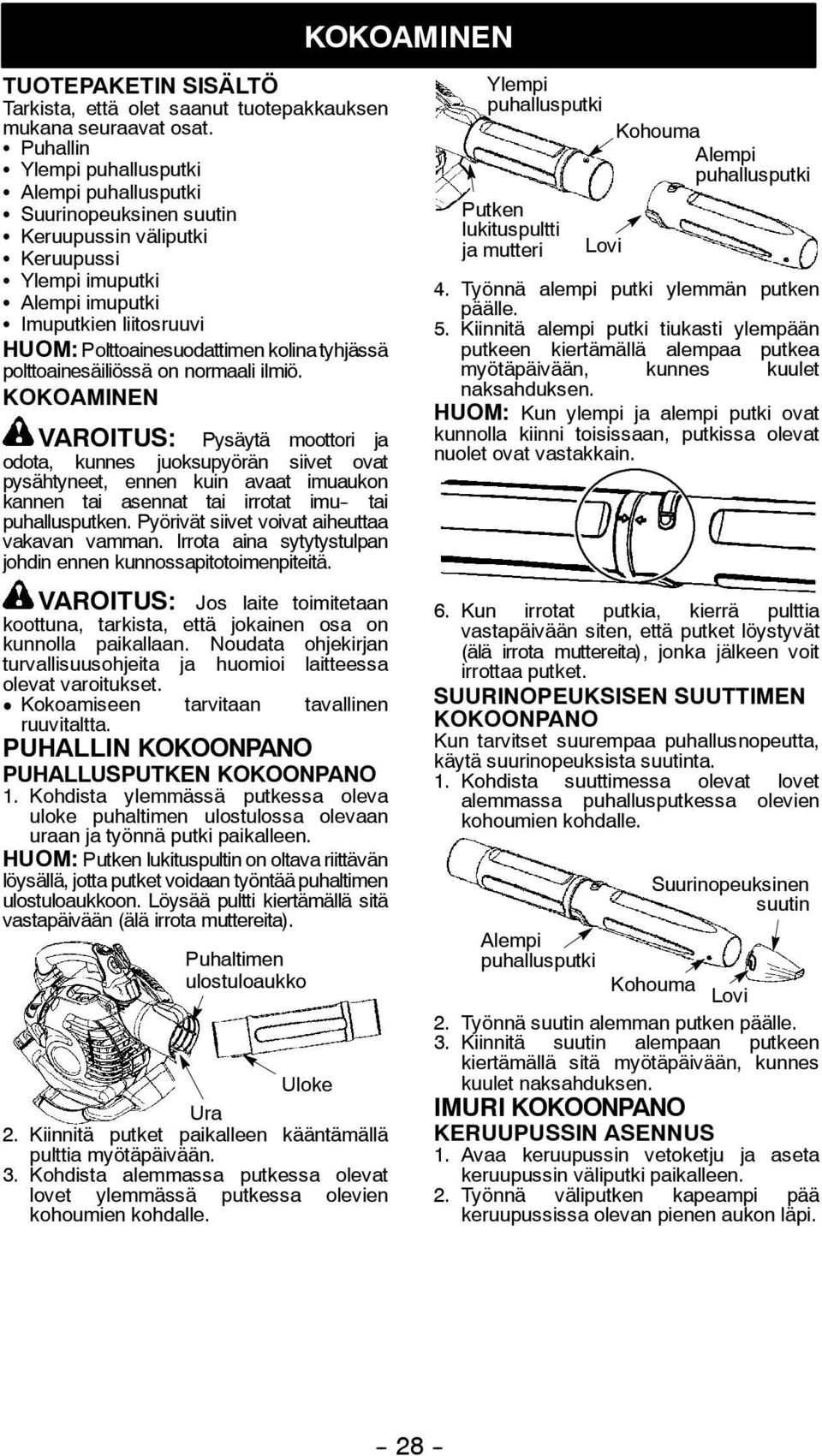 Polttoainesuodattimen kolina tyhjässä polttoainesäiliössä on normaali ilmiö.