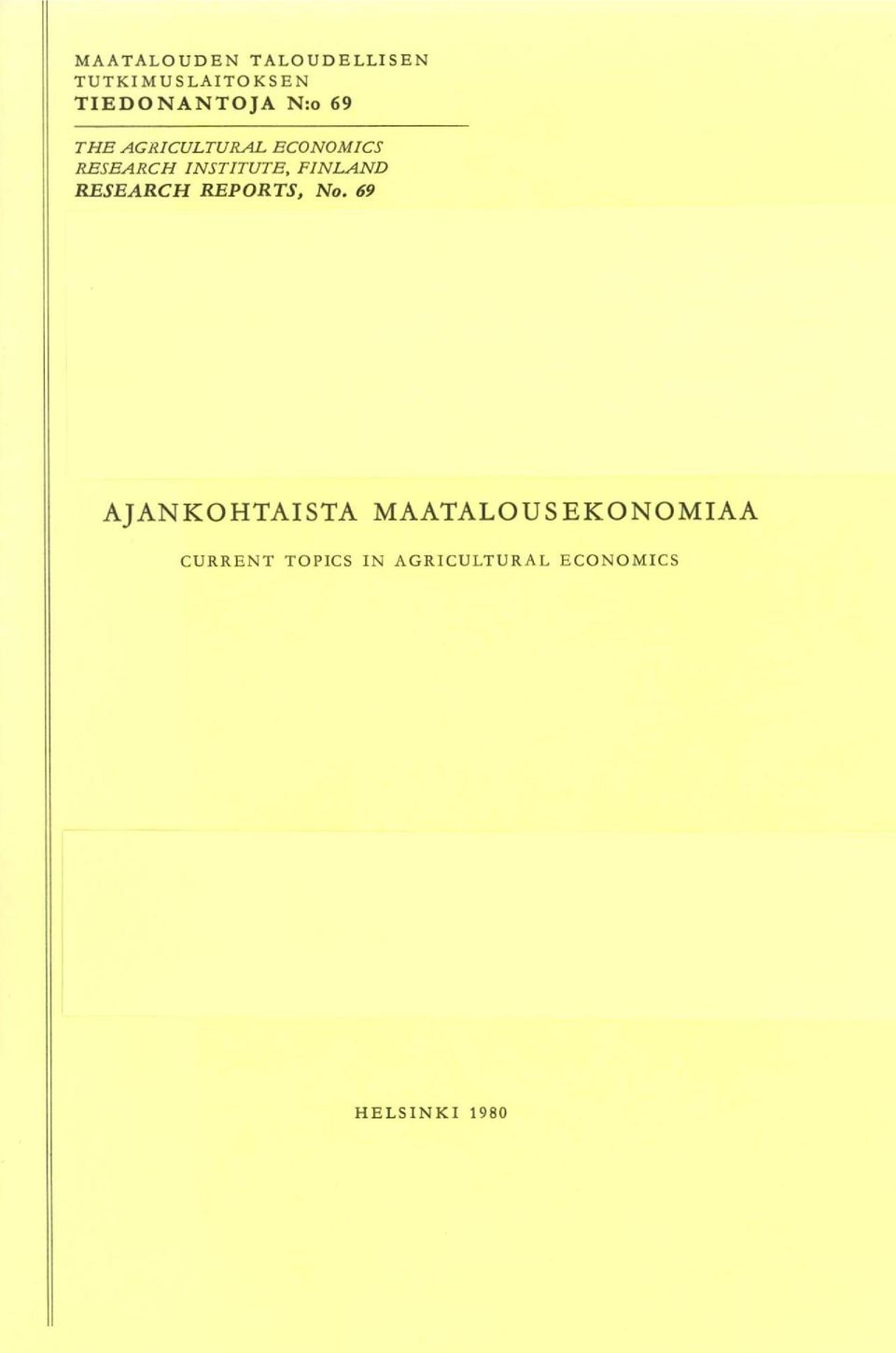 FINLAND RESEARCH REPORTS, No.