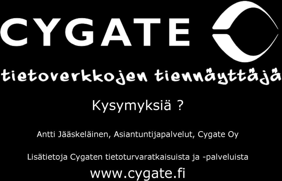 Asiantuntijapalvelut, Cygate Oy