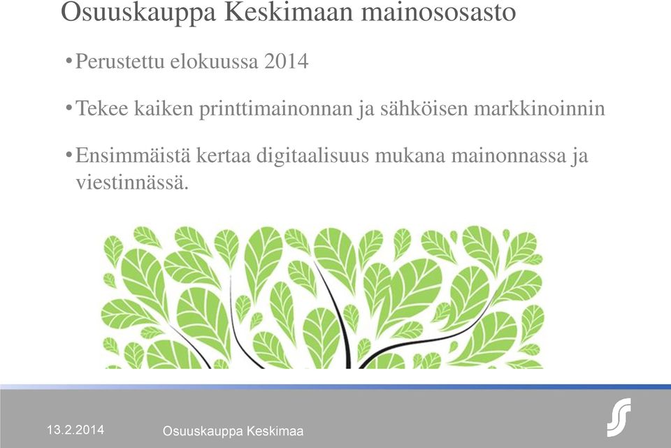 sähköisen markkinoinnin Ensimmäistä