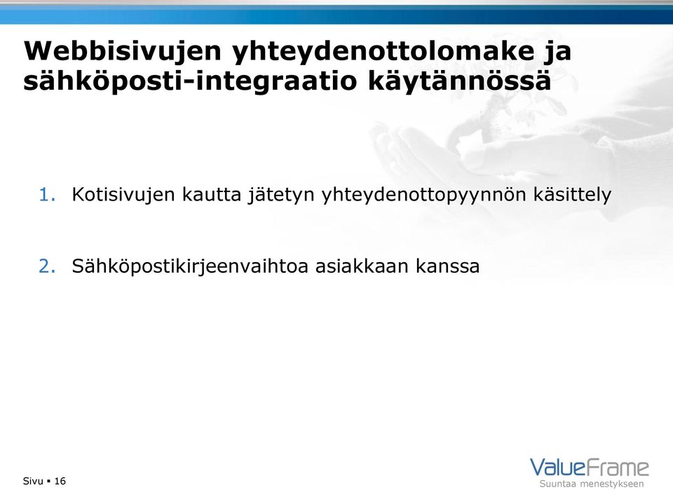 Kotisivujen kautta jätetyn