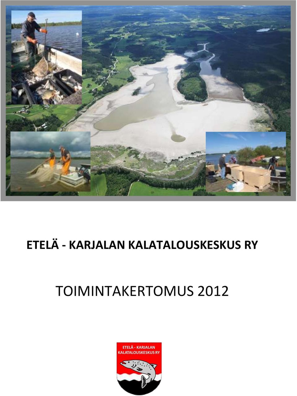 TOIMINTAKERTOMUS 2012 