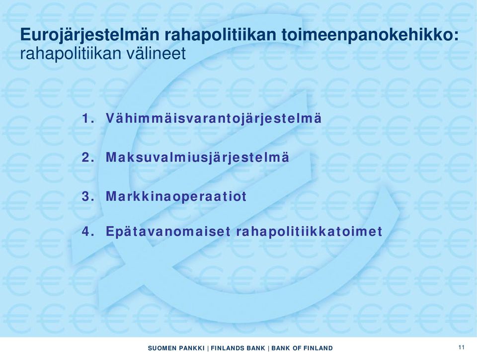 Vähimmäisvarantojärjestelmä 2.