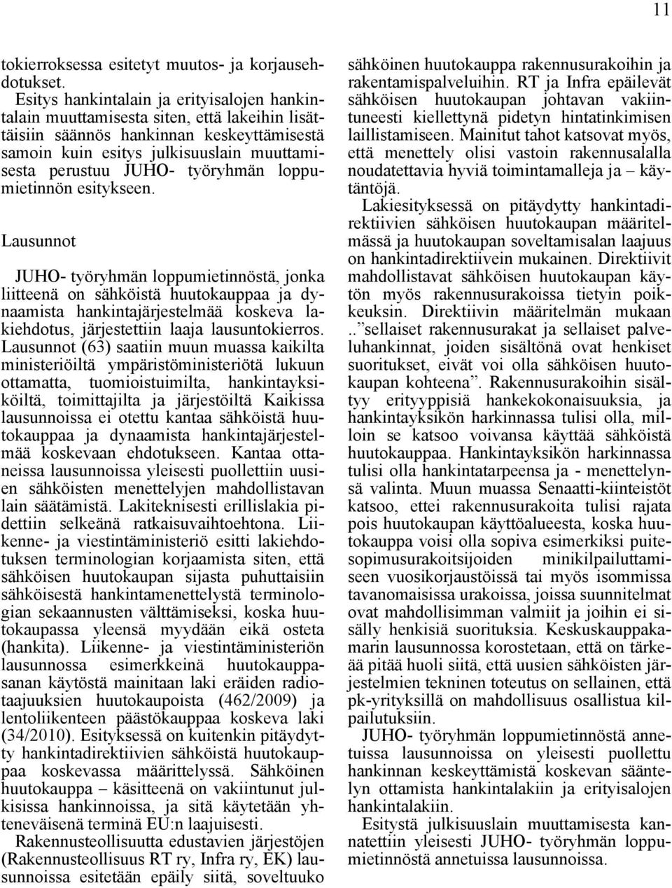 työryhmän loppumietinnön esitykseen.