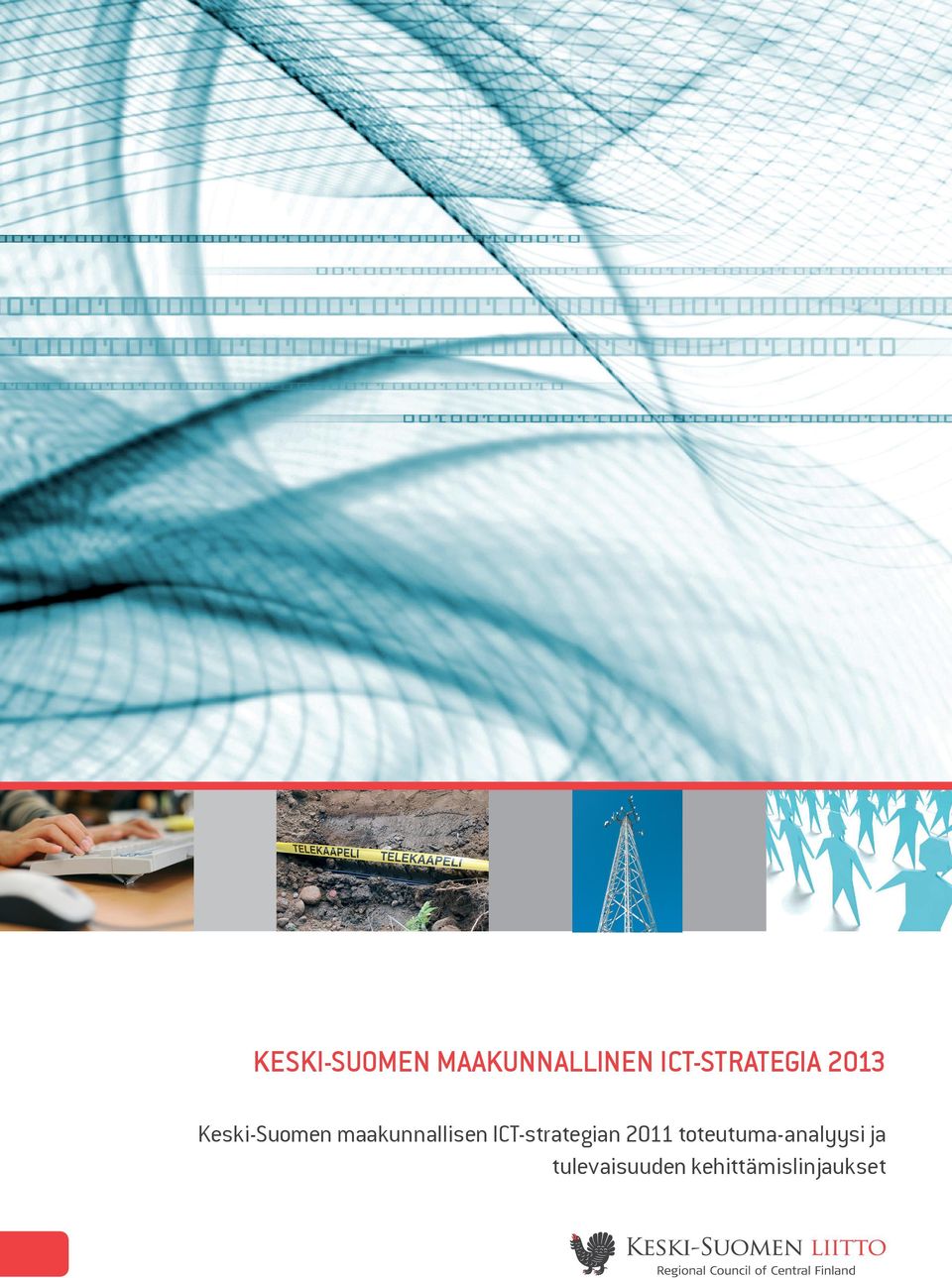 maakunnallisen ICT-strategian 2011