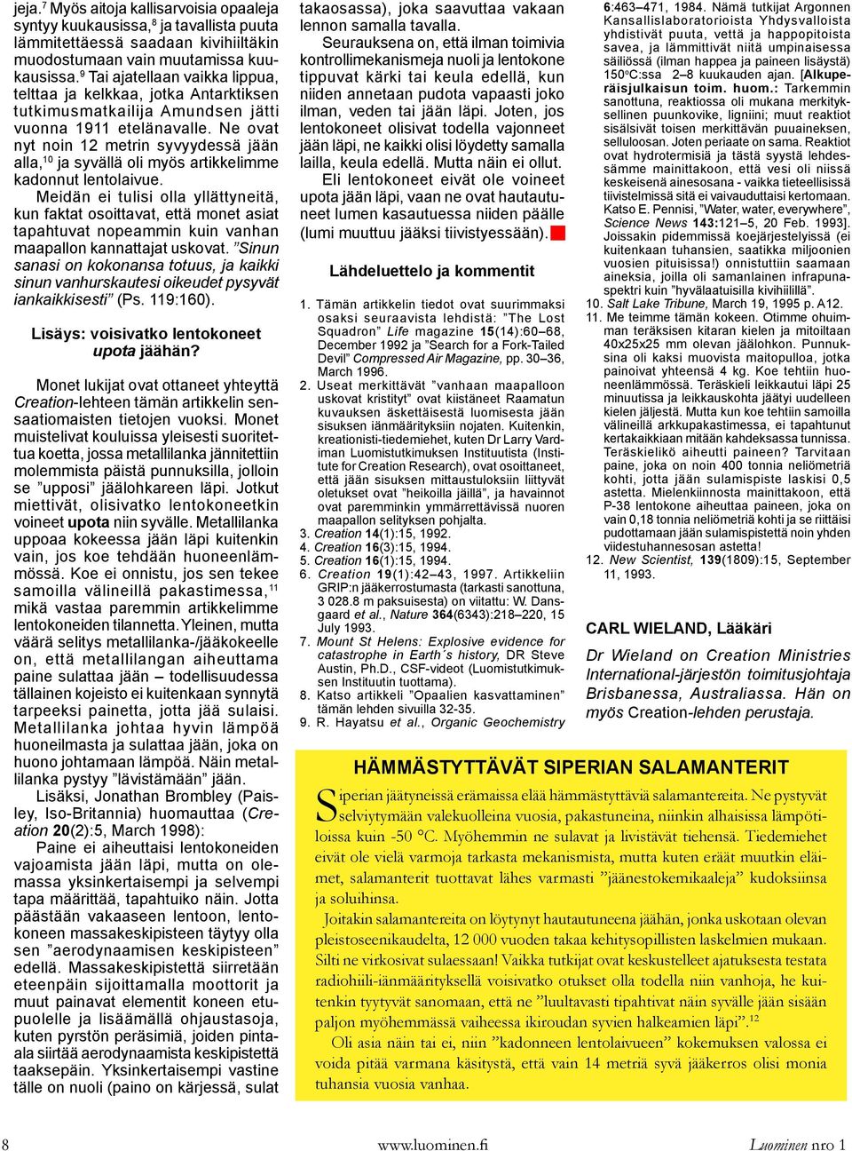 mitä mitataan orgaanisten materiaalien radiohiilestä vuodelta answers.com