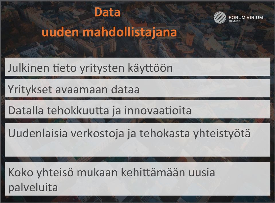 ja innovaa2oita Uudenlaisia verkostoja ja tehokasta