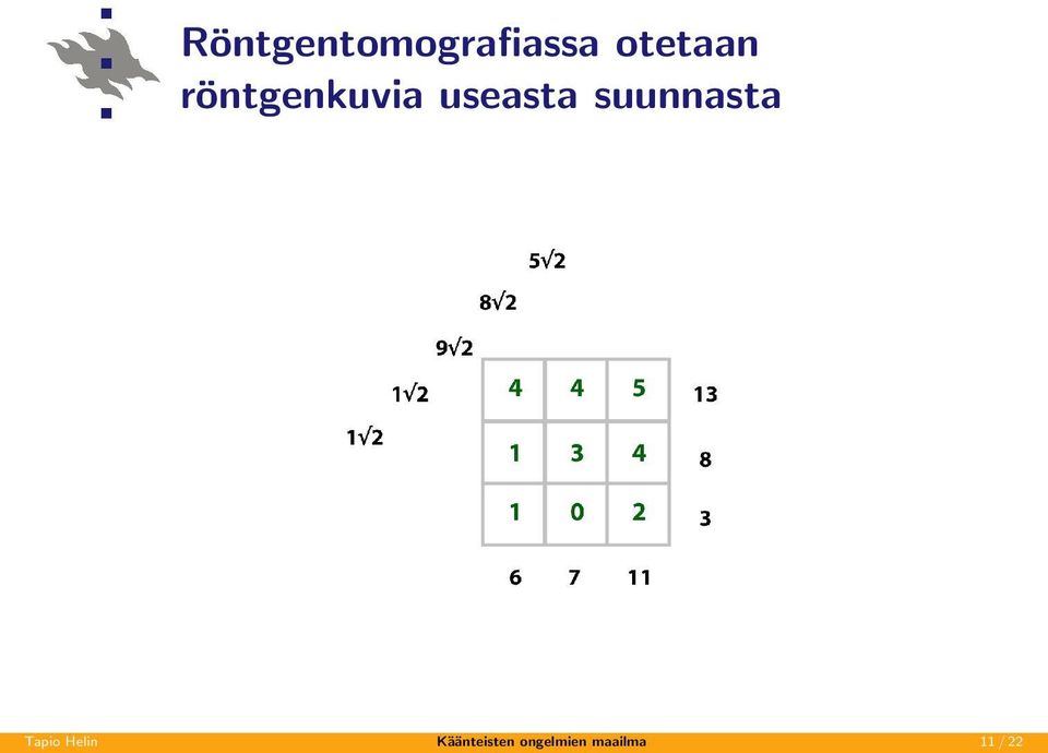 useasta suunnasta Tapio