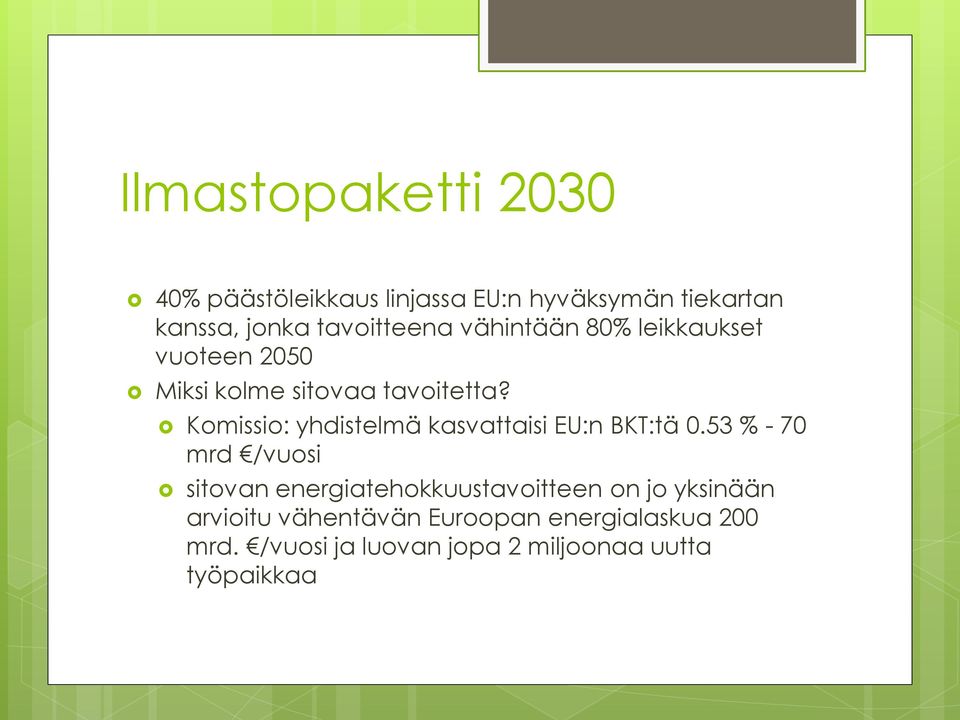 Komissio: yhdistelmä kasvattaisi EU:n BKT:tä 0.