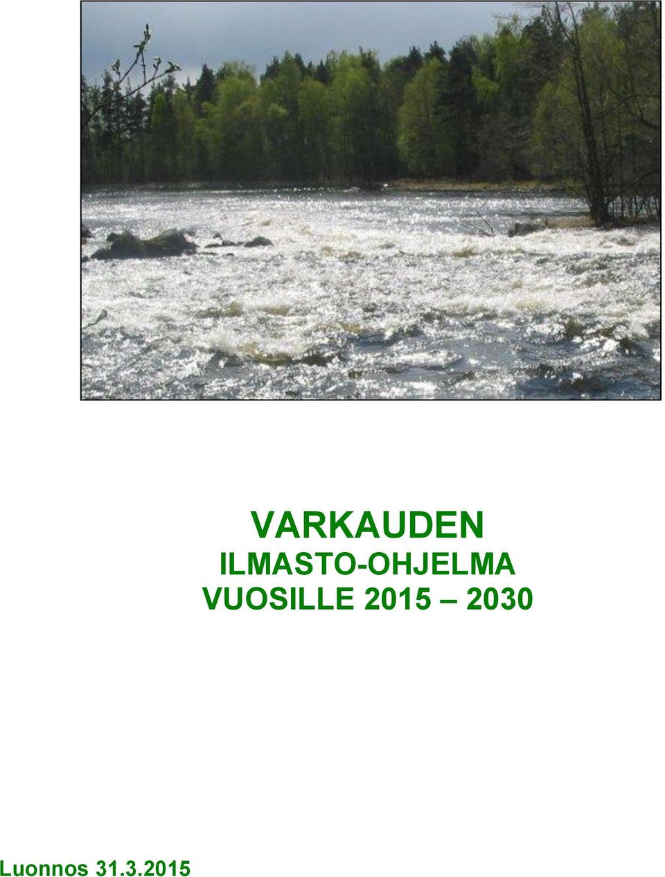 VARKAUDEN