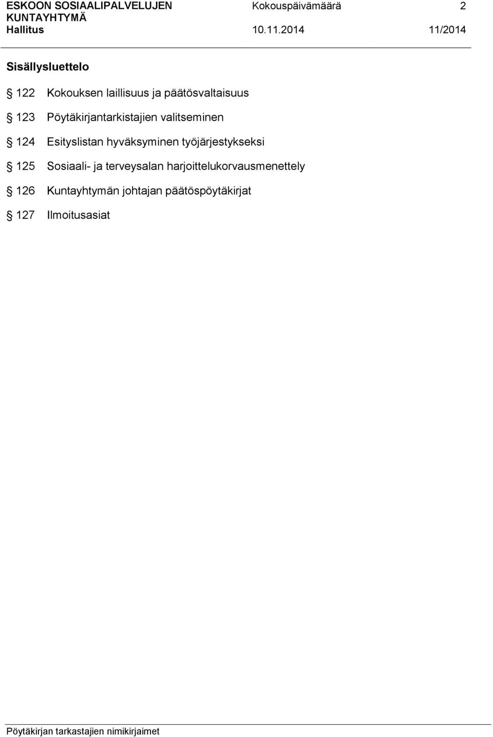 työjärjestykseksi 125 Sosiaali- ja terveysalan