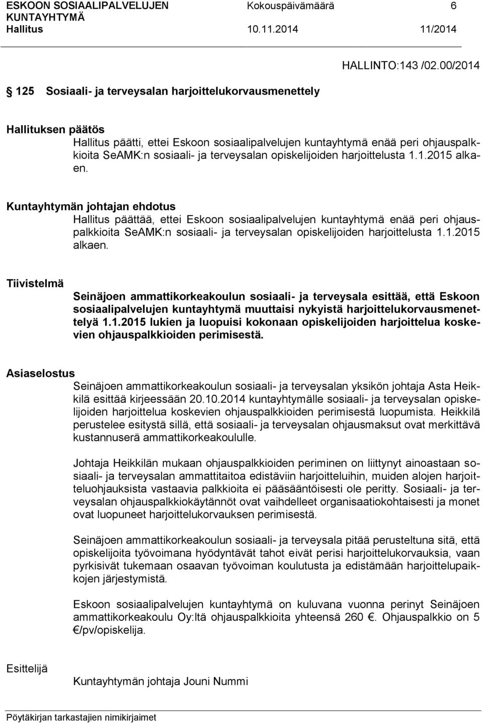 opiskelijoiden harjoittelusta 1.1.2015 alkaen.
