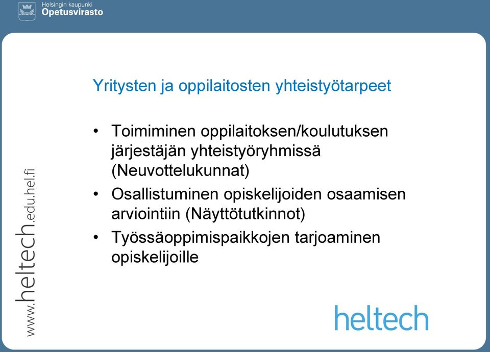 (Neuvottelukunnat) Osallistuminen opiskelijoiden osaamisen