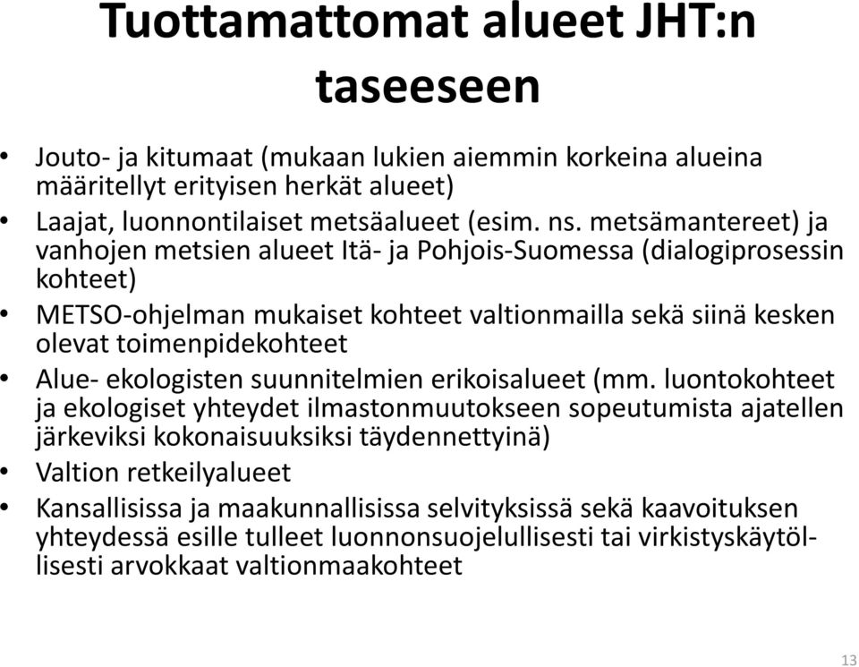 Alue ekologisten suunnitelmien erikoisalueet (mm.