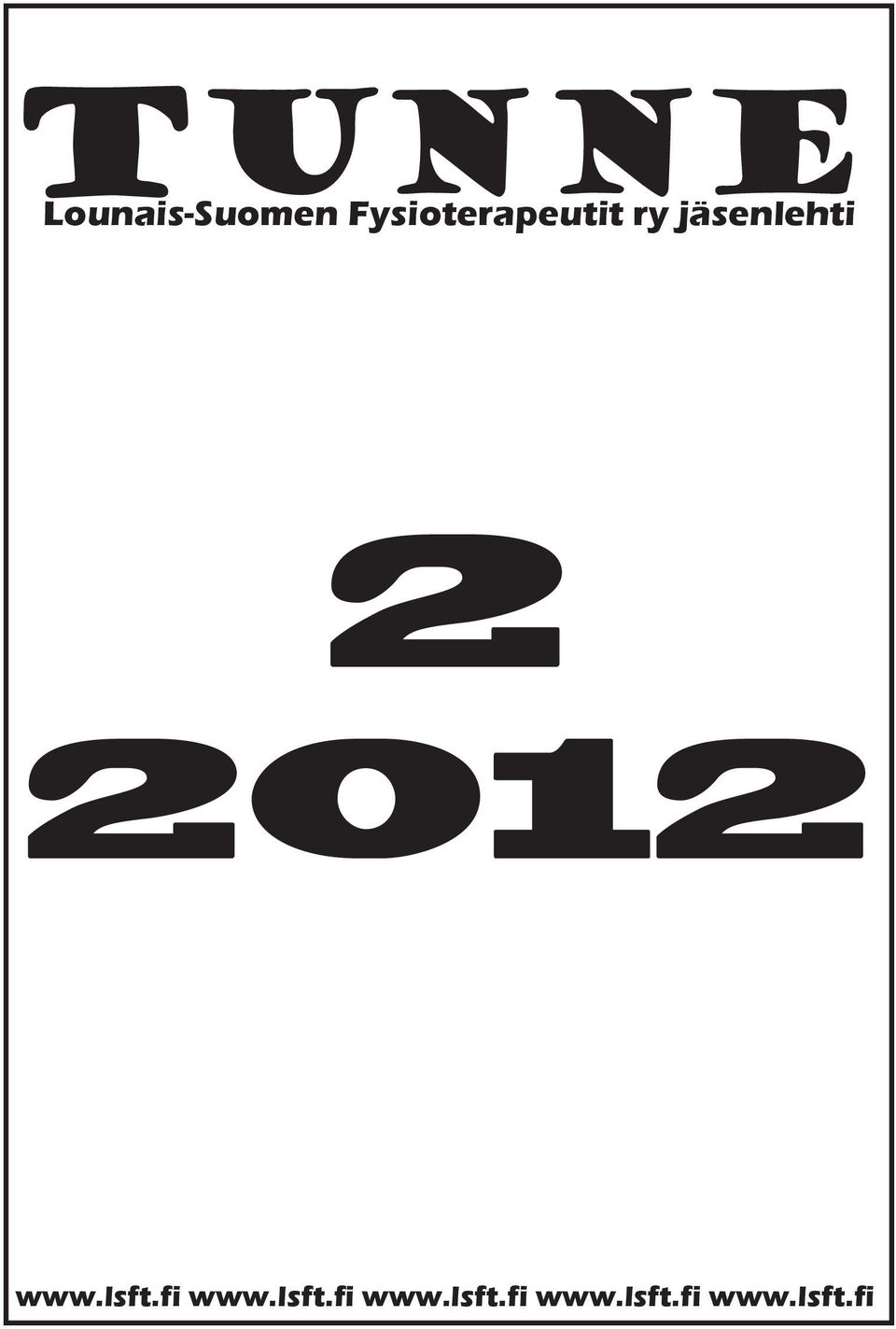 2 2012 www.lsft.fi 