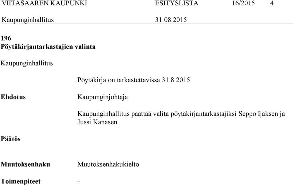 tarkastettavissa 31.8.2015.