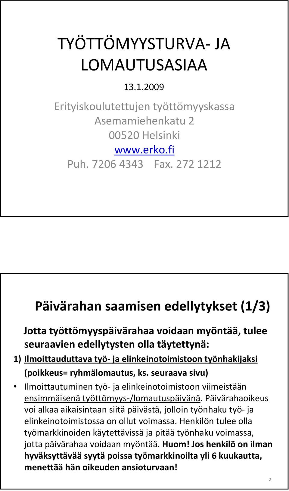 TYÖTTÖMYYSTURVA JA LOMAUTUSASIAA - PDF Ilmainen lataus