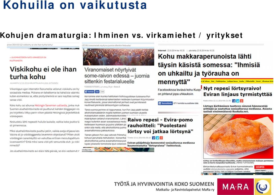 vs. virkamiehet / yritykset