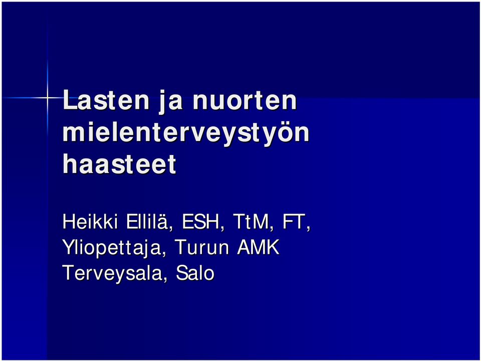 Heikki Ellilä,, ESH, TtM,