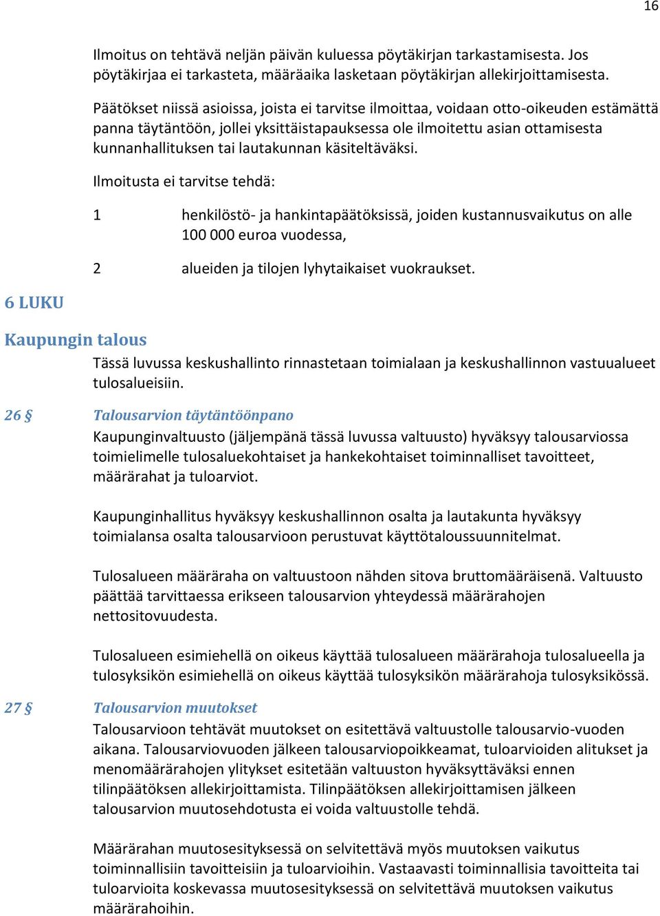 lautakunnan käsiteltäväksi.