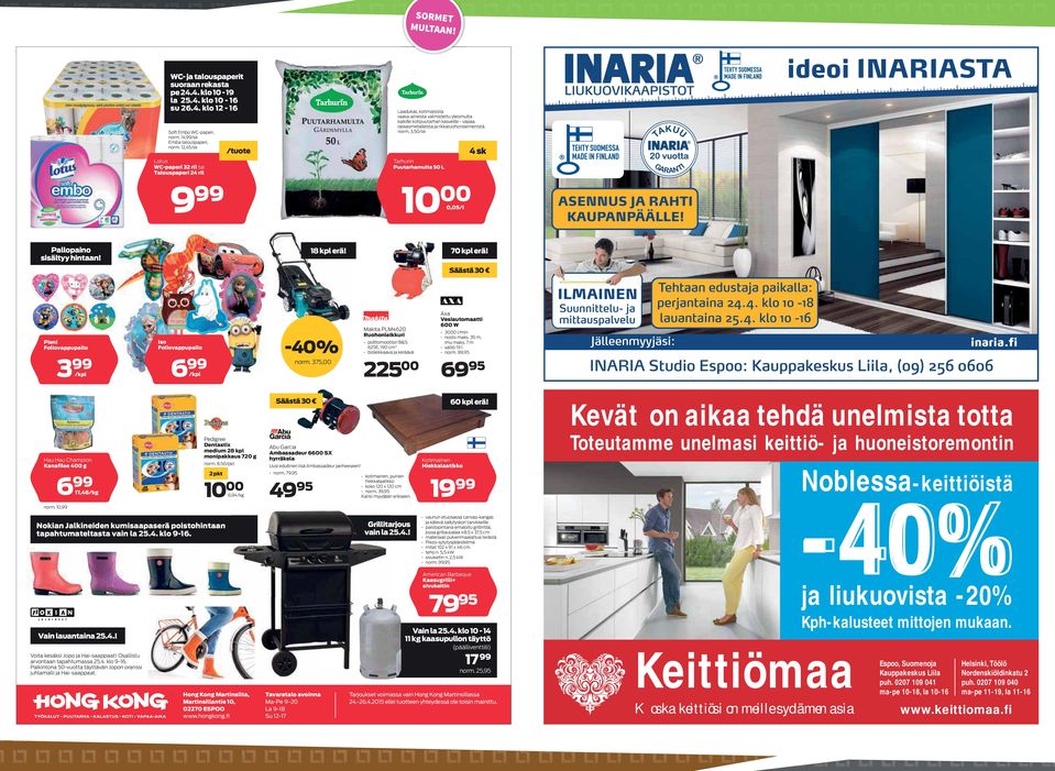 rikkaruohonsiemenistä. norm. 3,50/sk arhurin Puutarhamulta 50 L 10 00 0,05/l 4 sk Pallopaino sisältyy hintaan! 18 kpl erä! 70 kpl erä!