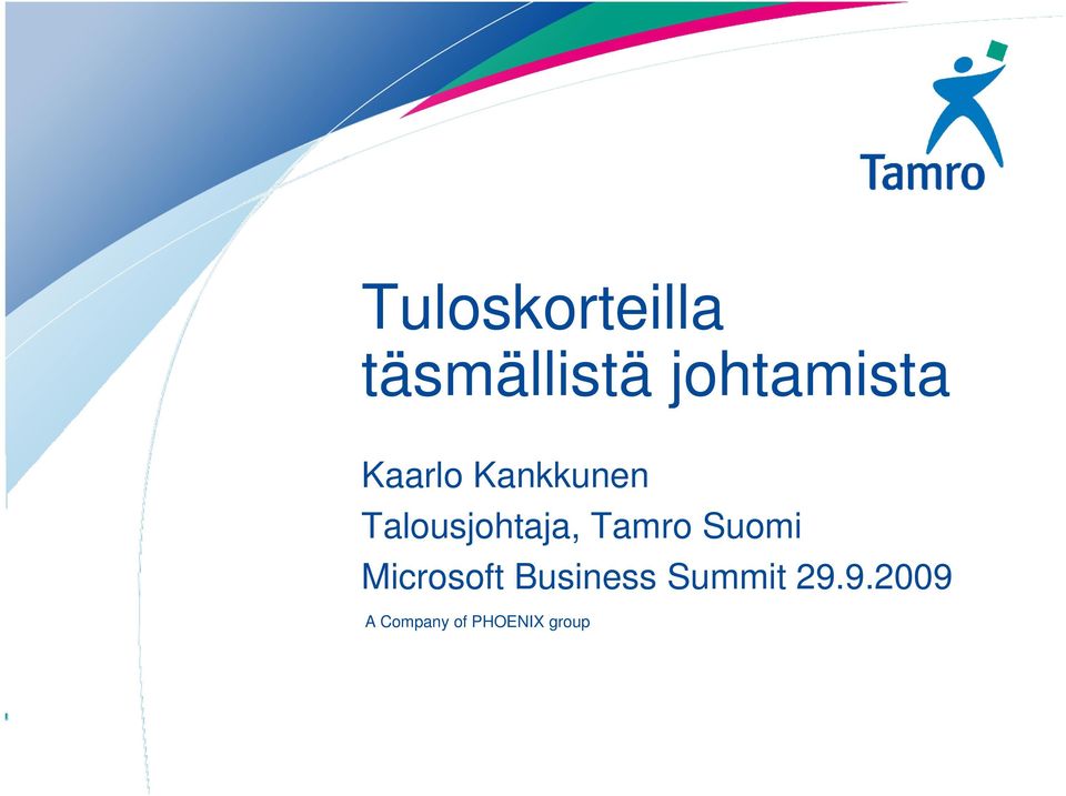 Talousjohtaja, Tamro Suomi