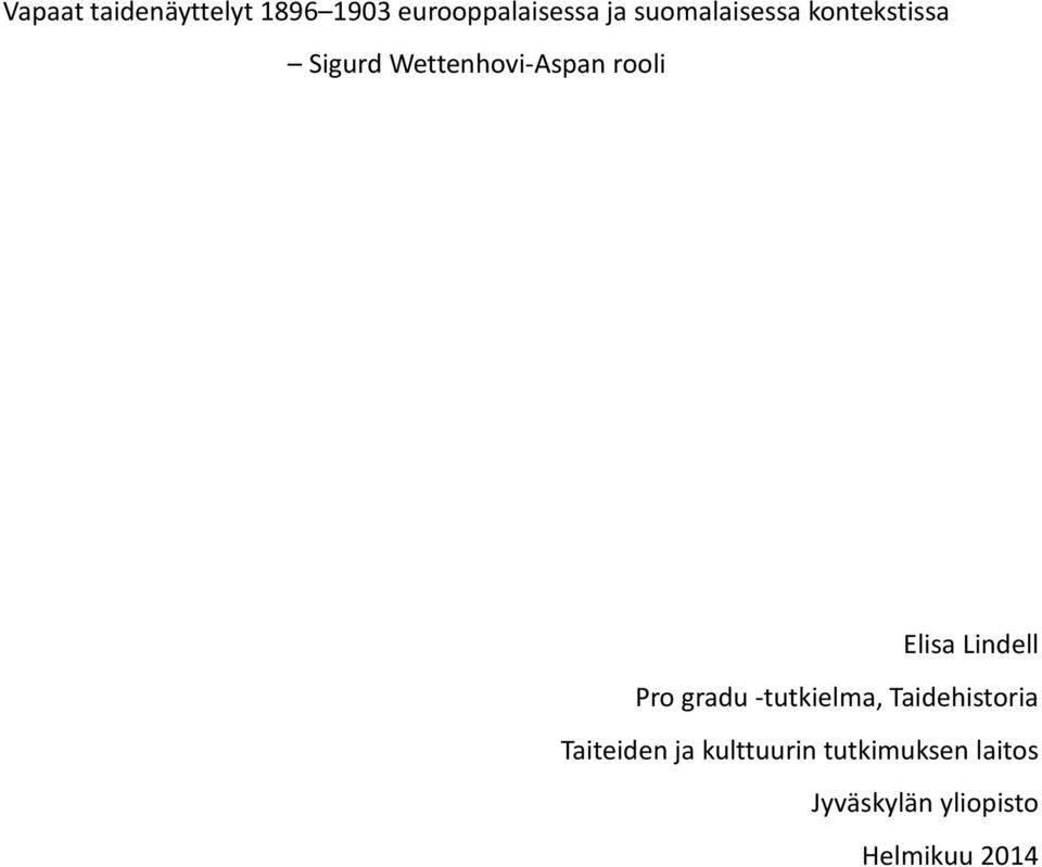 Elisa Lindell Pro gradu -tutkielma, Taidehistoria