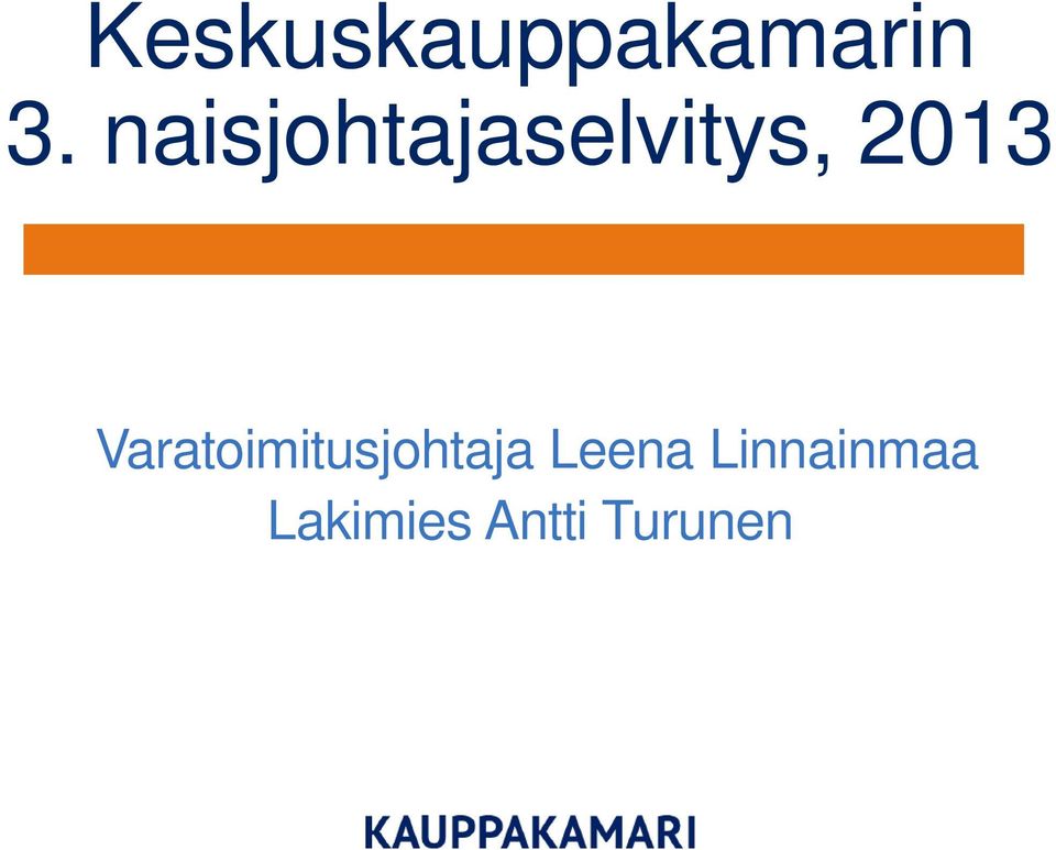 Varatoimitusjohtaja Leena