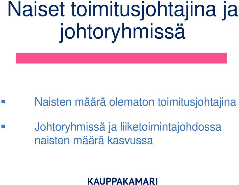 olematon toimitusjohtajina