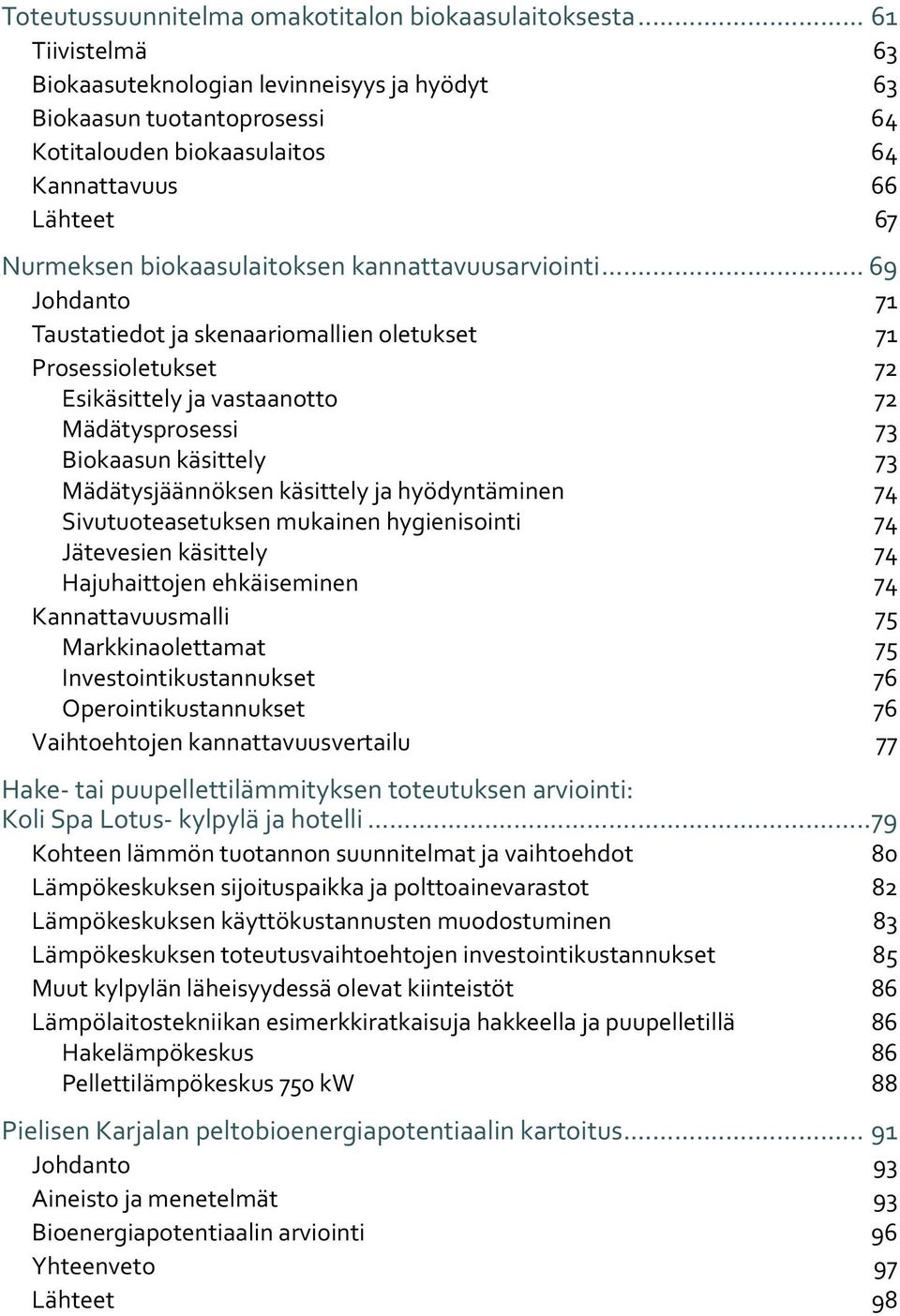 kannattavuusarviointi.