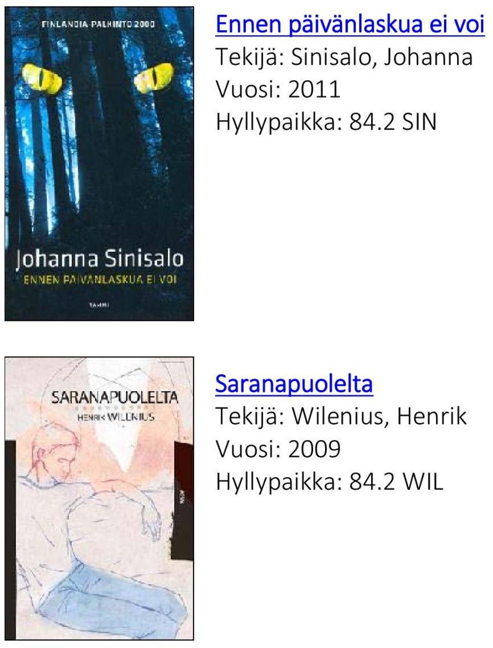 2 SIN Saranapuolelta Tekijä: