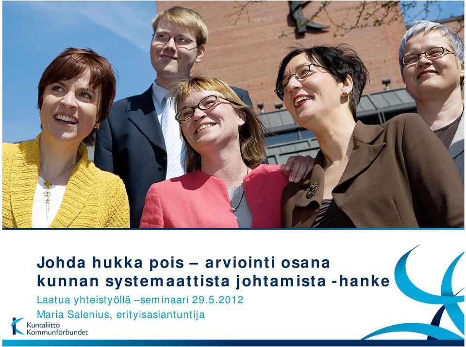-hanke Laatua yhteistyöllä seminaari