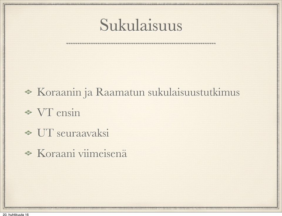 sukulaisuustutkimus VT