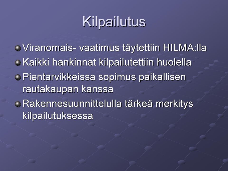 Pientarvikkeissa sopimus paikallisen rautakaupan