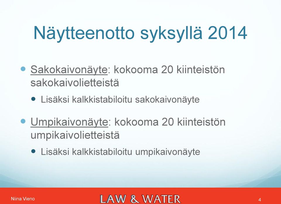 sakokaivonäyte Umpikaivonäyte: kokooma 20 kiinteistön