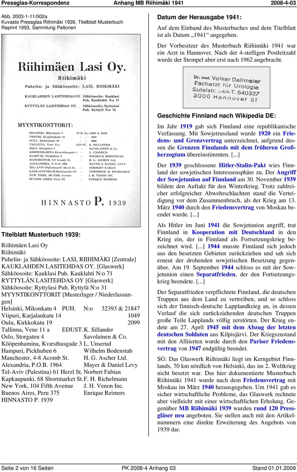 Titelblatt Musterbuch 1939: Riihimäen Lasi Oy Riihimäki Puhelin- ja Sähköosoite: LASI, RIIHIMÄKI [Zentrale] KAUKLAHDEN LASITEHDAS OY. [Glaswerk] Sähköosoite: Kauklasi Puh.