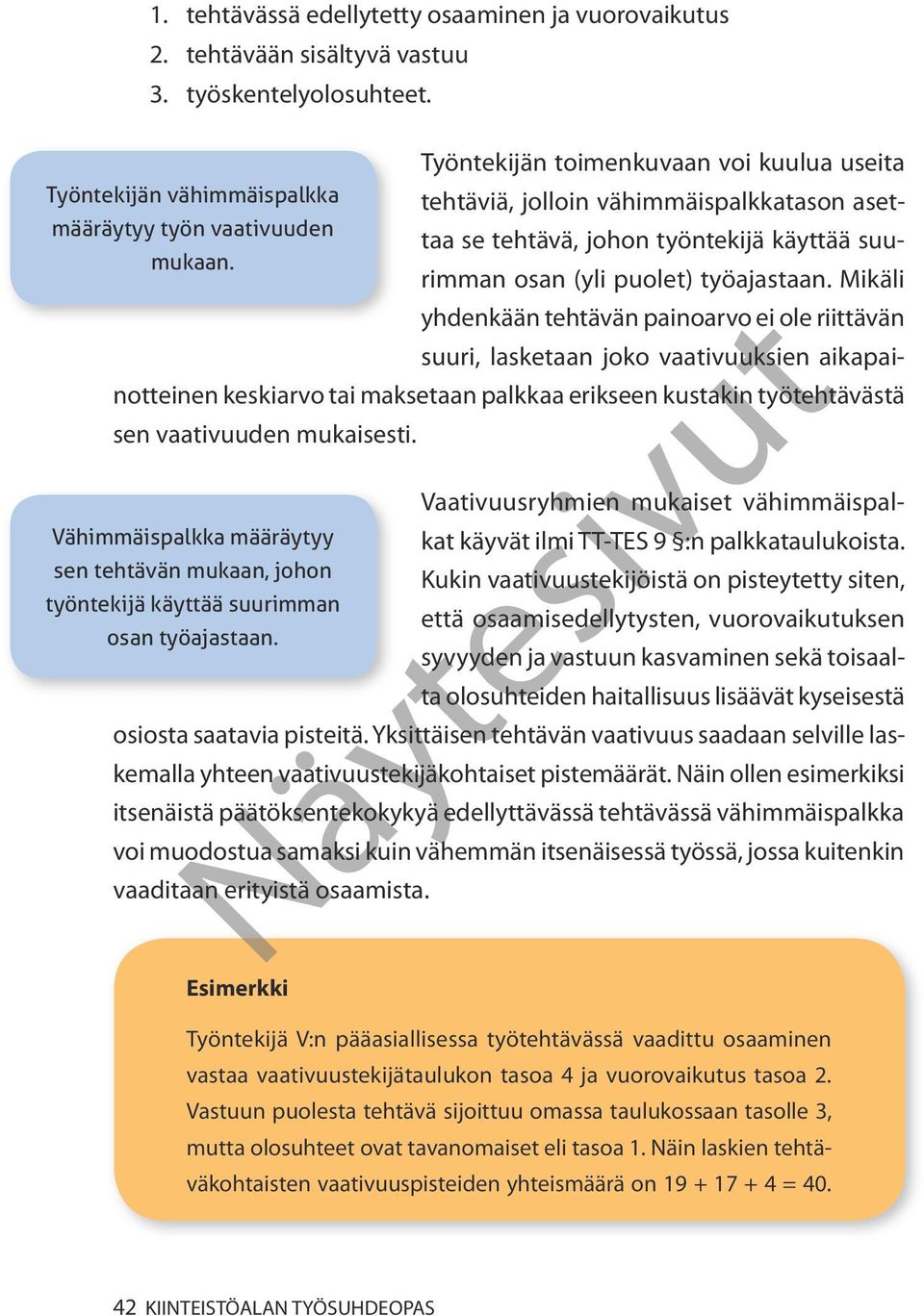 rimman osan (yli puolet) työajastaan.