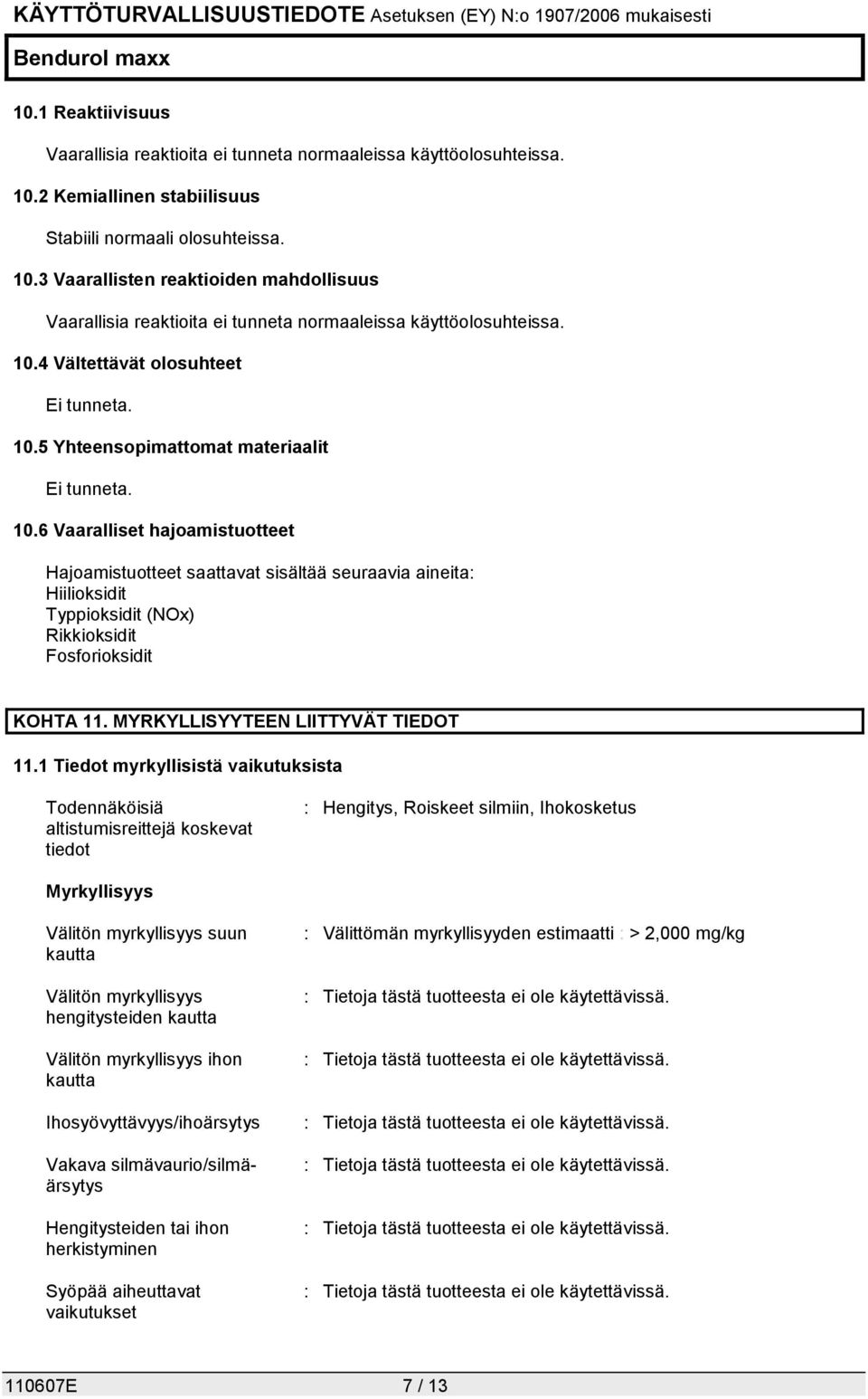 MYRKYLLISYYTEEN LIITTYVÄT TIEDOT 11.