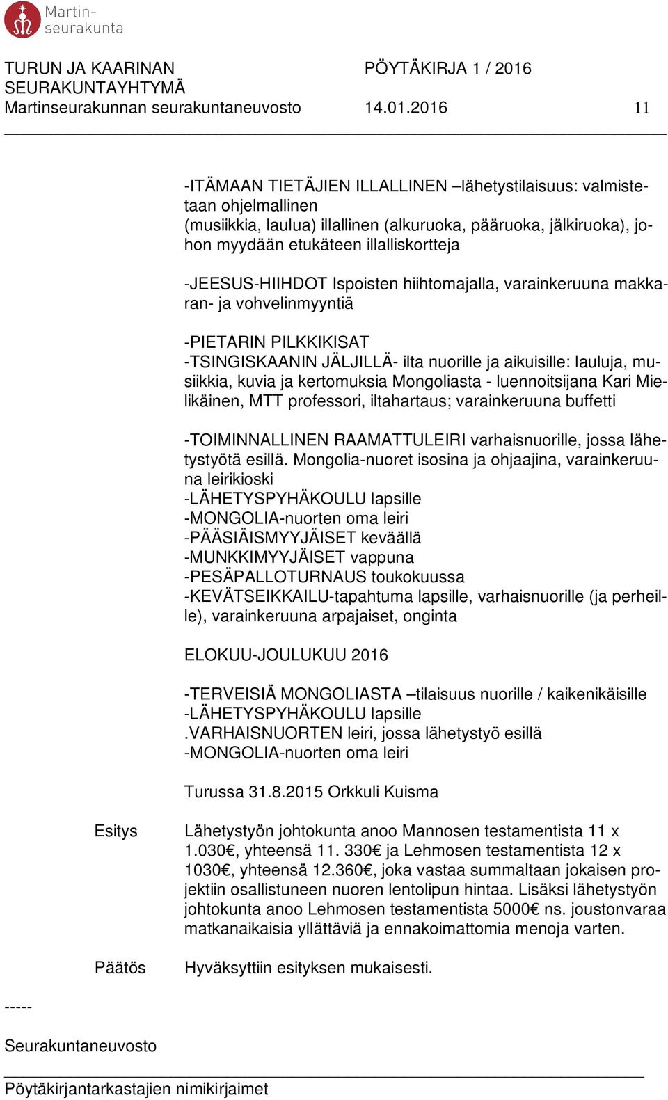 -JEESUS-HIIHDOT Ispoisten hiihtomajalla, varainkeruuna makkaran- ja vohvelinmyyntiä -PIETARIN PILKKIKISAT -TSINGISKAANIN JÄLJILLÄ- ilta nuorille ja aikuisille: lauluja, musiikkia, kuvia ja