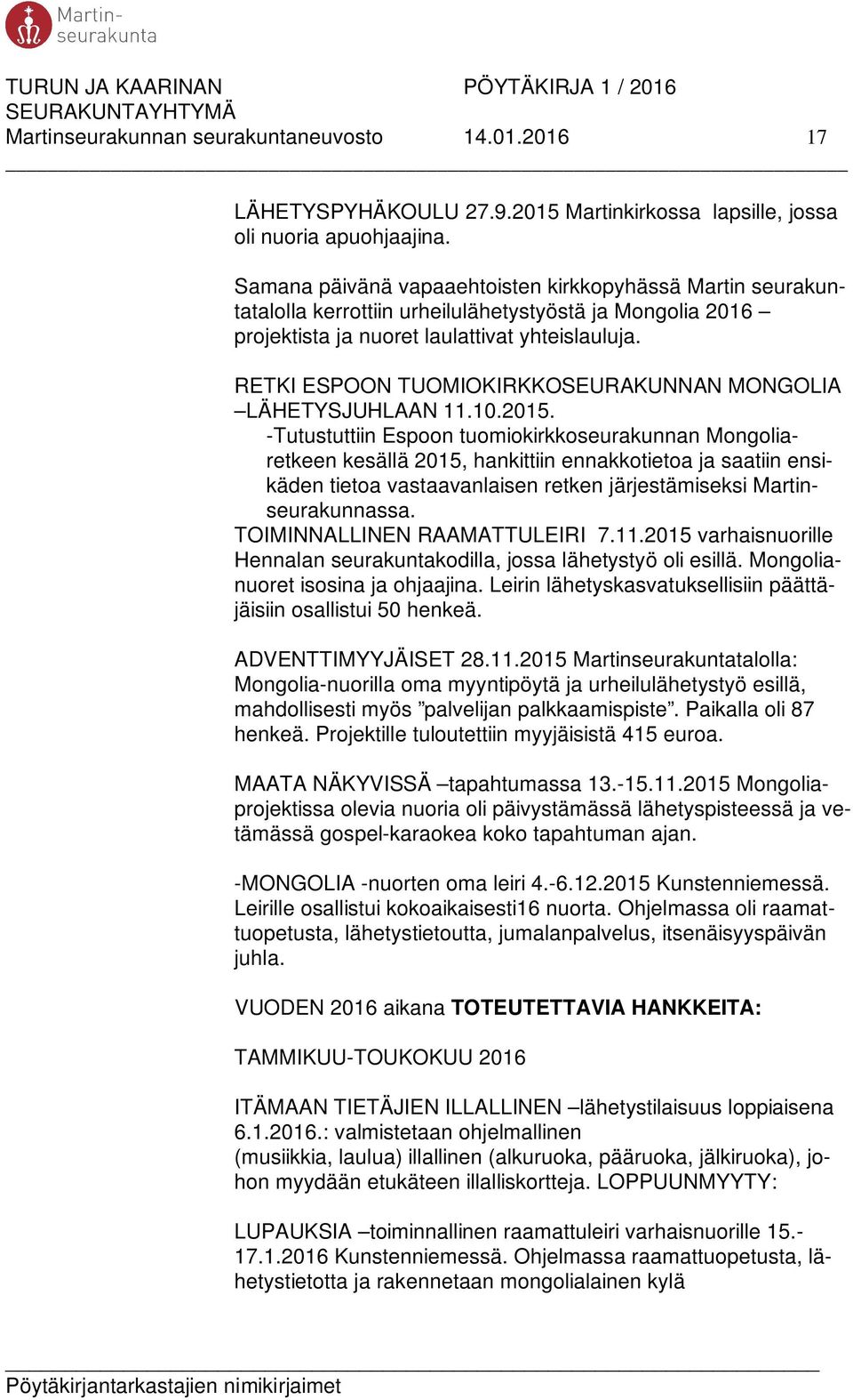 RETKI ESPOON TUOMIOKIRKKOSEURAKUNNAN MONGOLIA LÄHETYSJUHLAAN 11.10.2015.