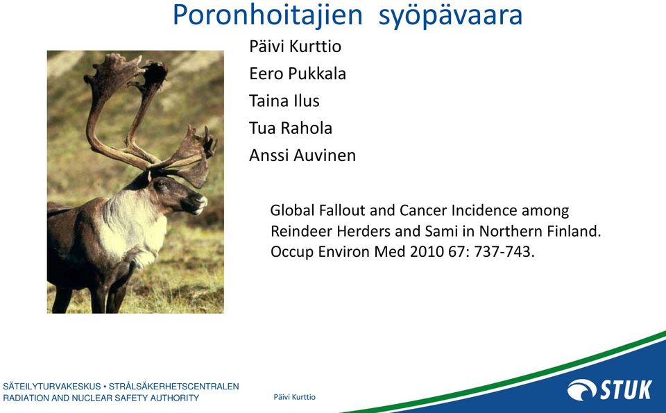 Cancer Incidence among Reindeer Herders and Sami