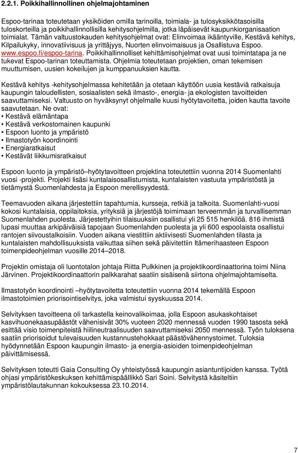 läpäisevät kaupunkiorganisaation toimialat.